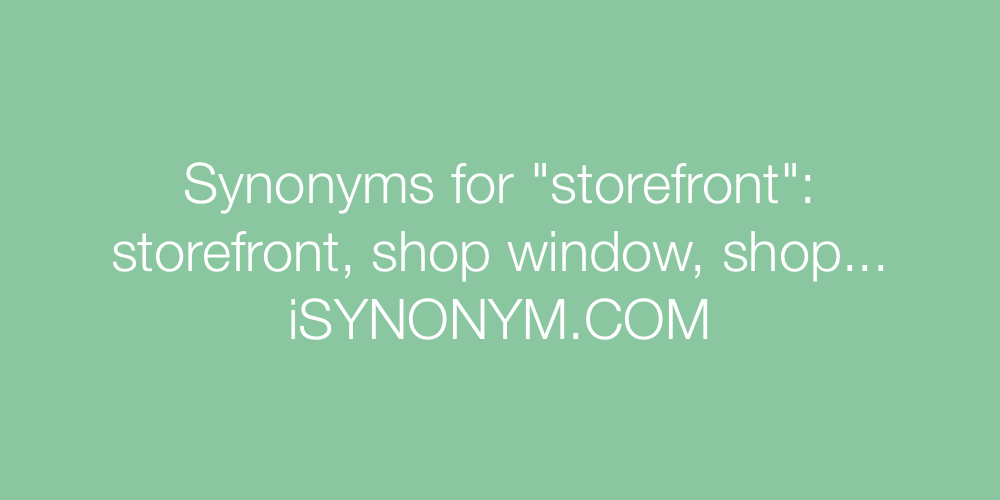 Synonyms storefront