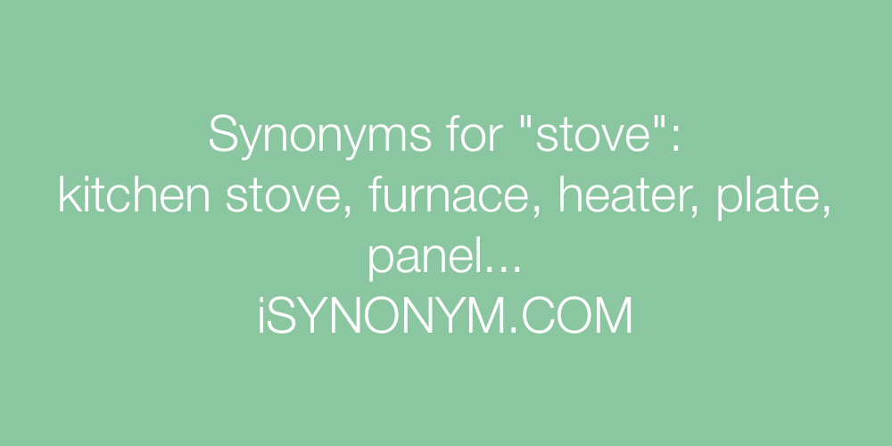 Synonyms stove