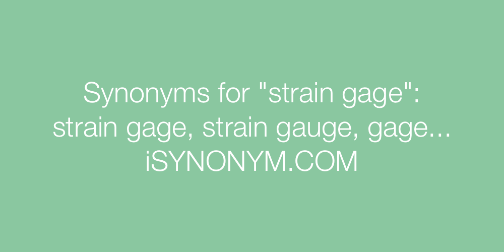 Synonyms strain gage