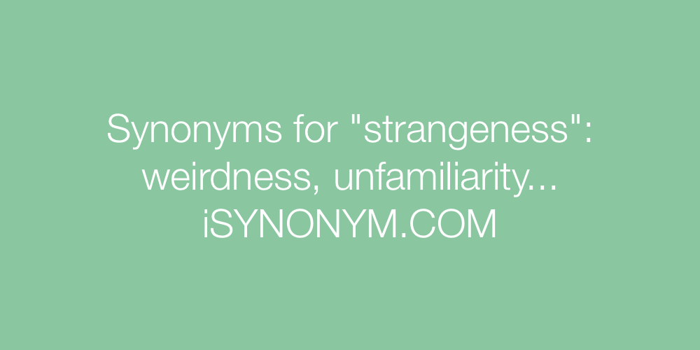 Synonyms strangeness