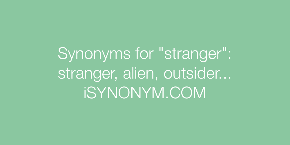Synonyms stranger