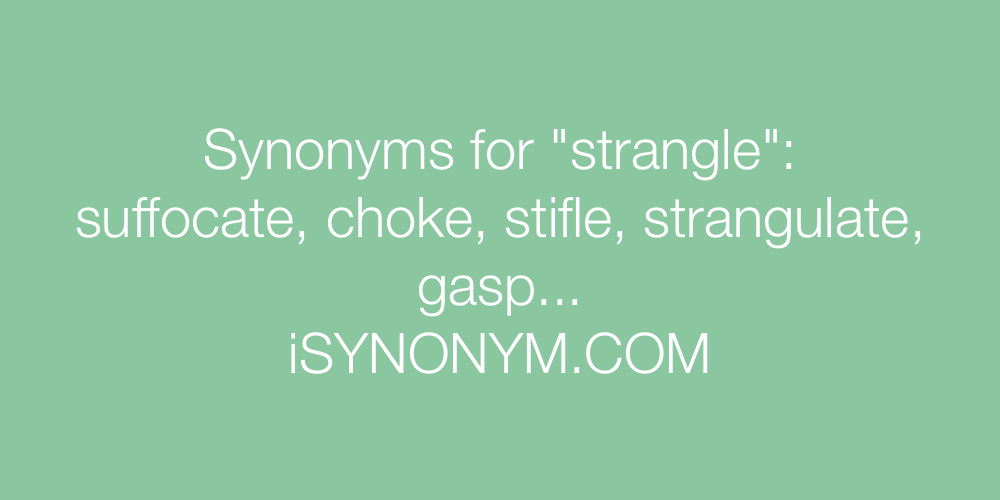 Synonyms strangle