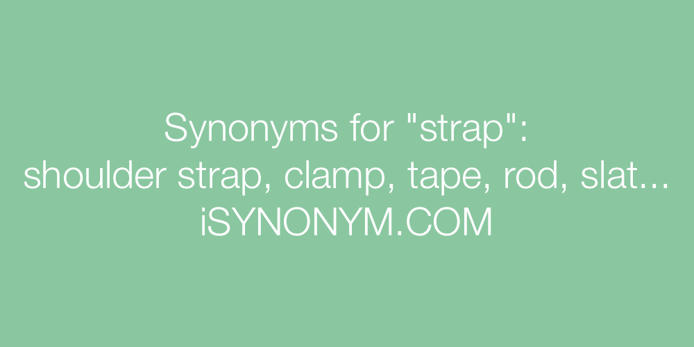 Synonyms strap