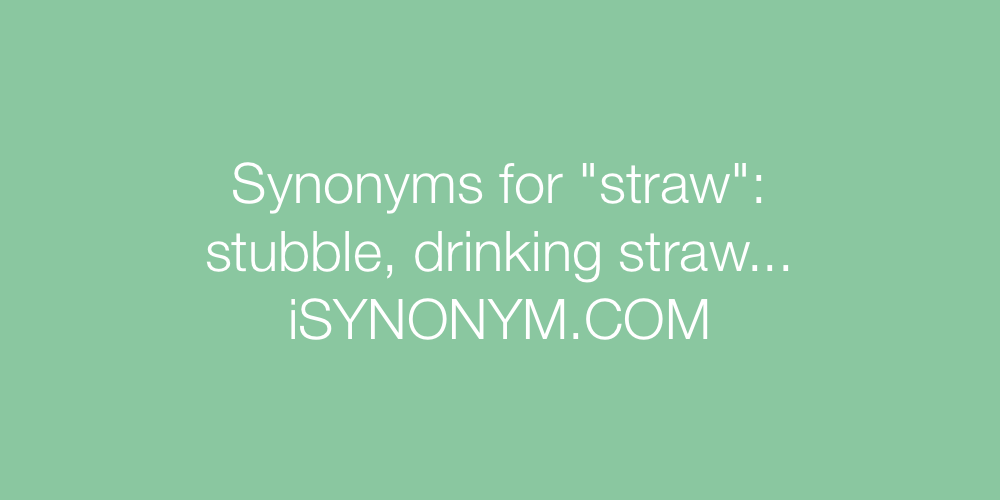 Synonyms straw