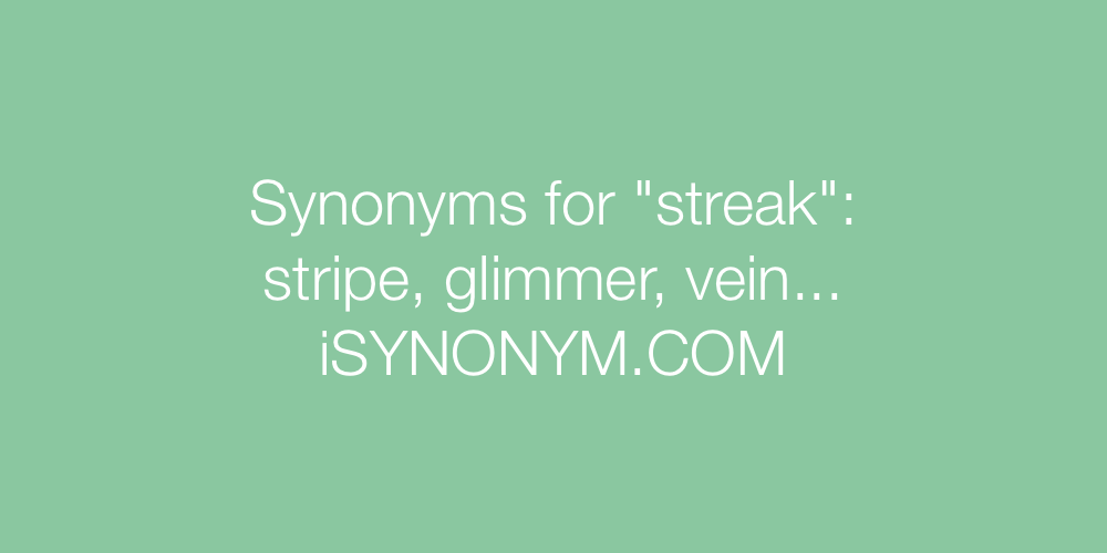 Synonyms streak