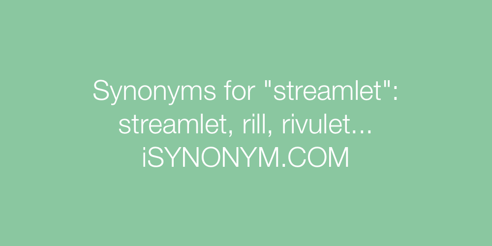 Synonyms streamlet