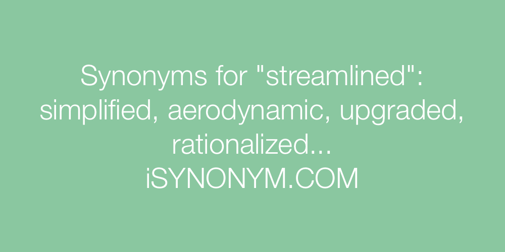 Synonyms streamlined