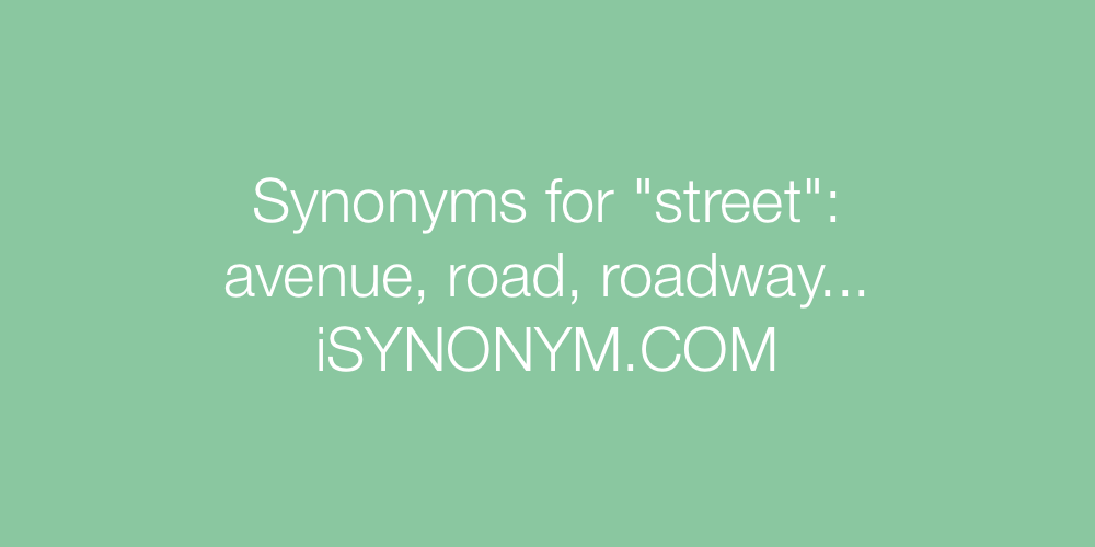 Synonyms street