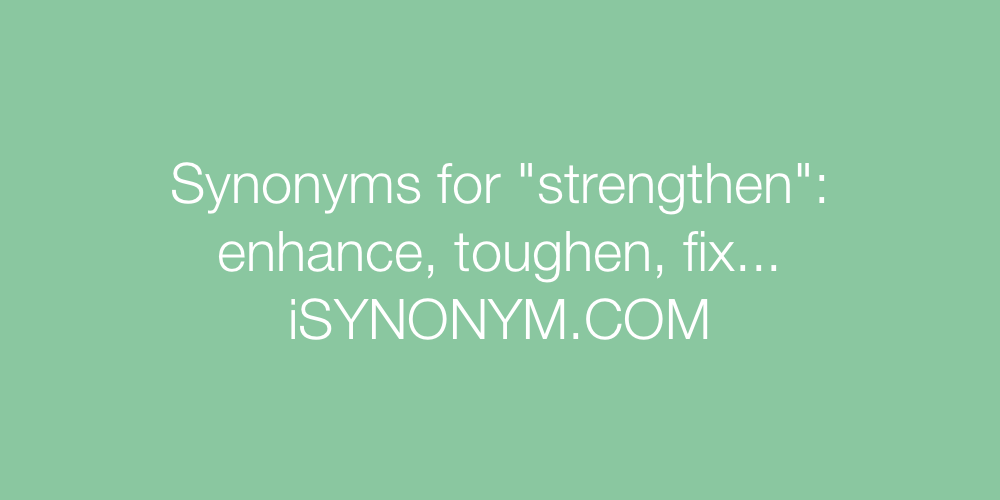 Synonyms strengthen