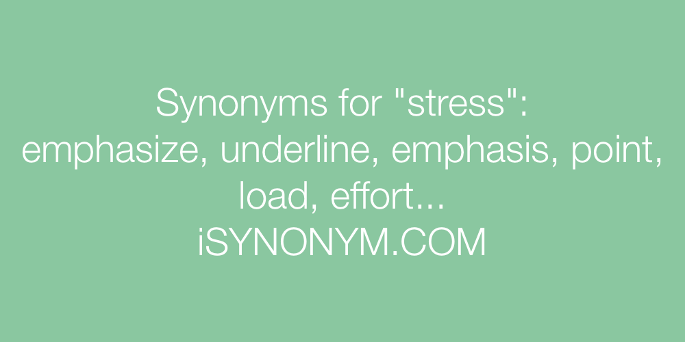 Synonyms stress