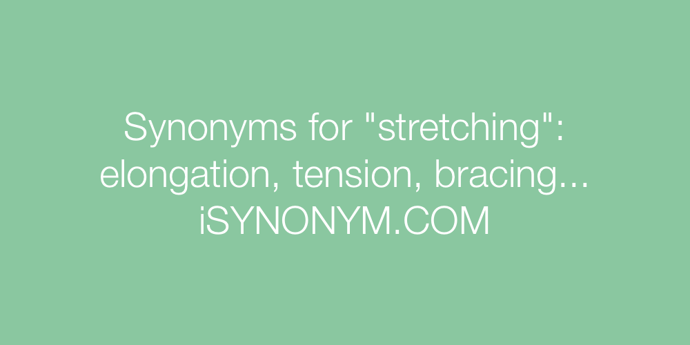 Synonyms stretching