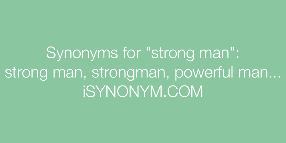 Synonyms strong man