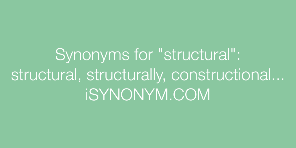 Synonyms structural
