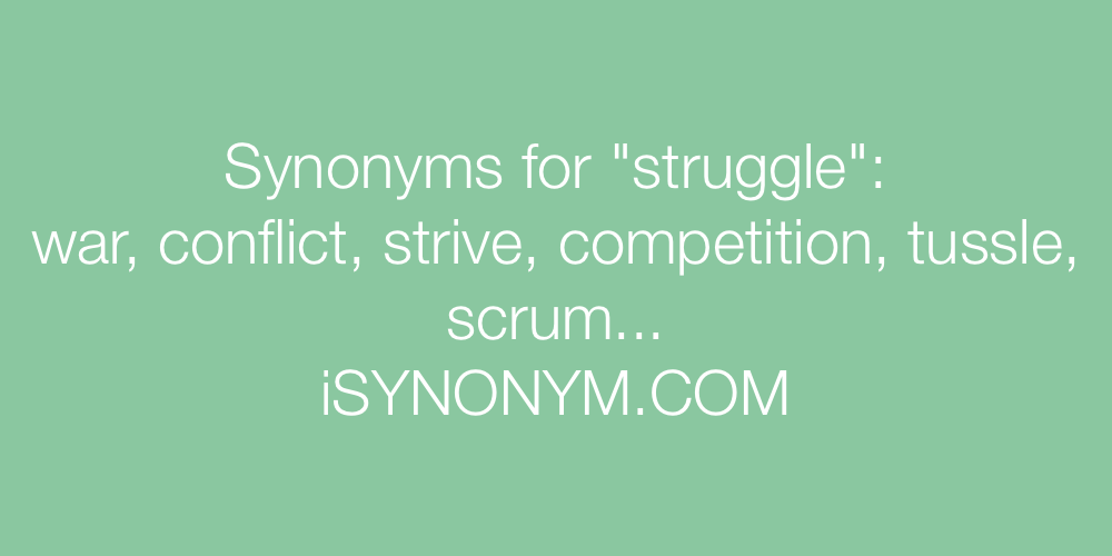 Synonyms struggle