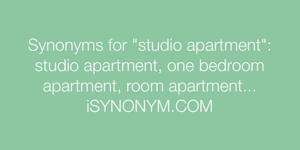 Synonyms studio apartment