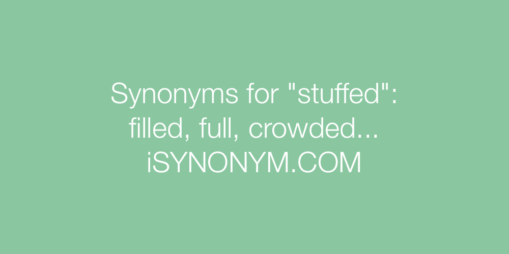 Synonyms stuffed