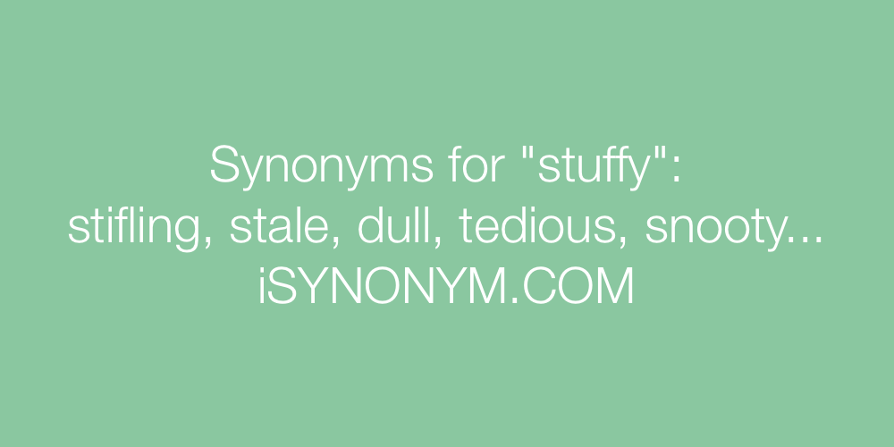 Synonyms stuffy