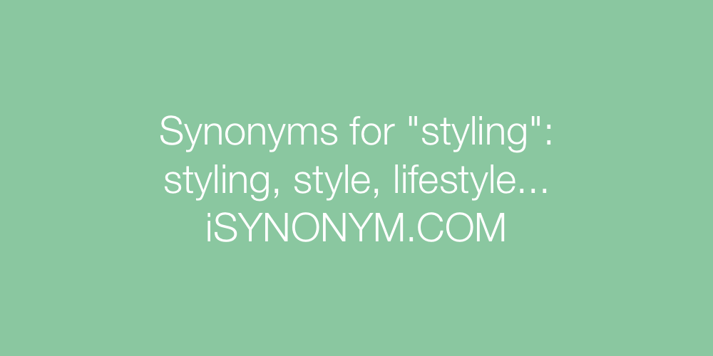 Synonyms styling