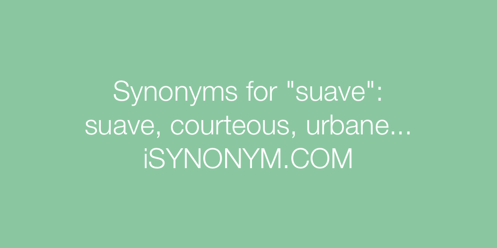 Synonyms suave