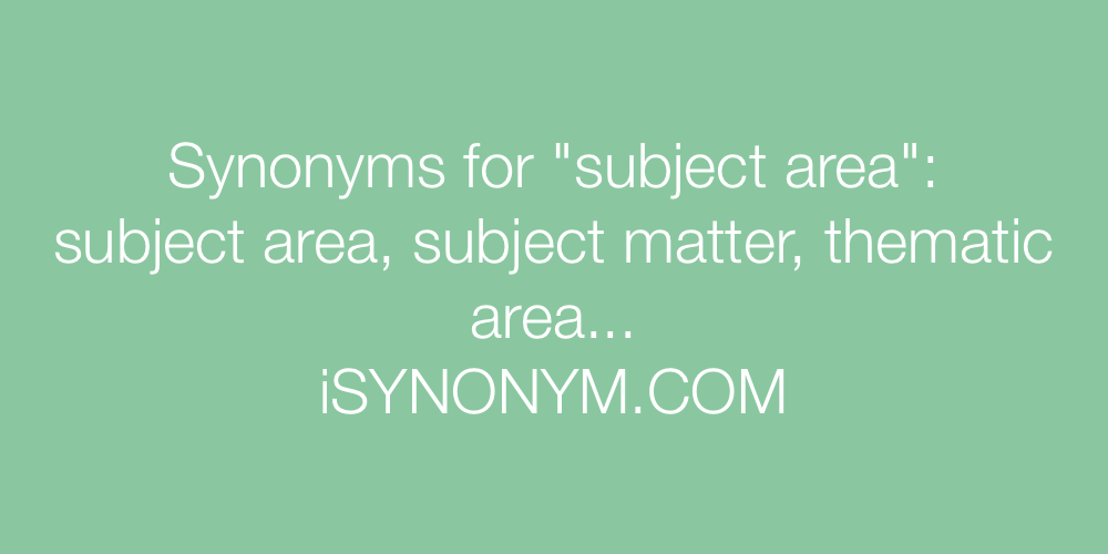 Synonyms subject area