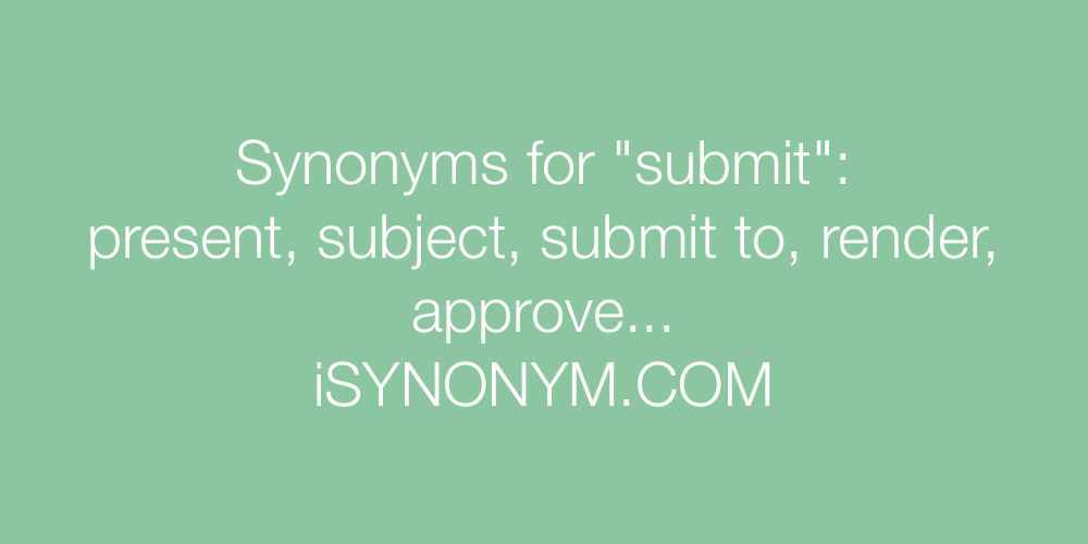 Synonyms submit