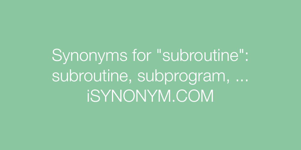 Synonyms subroutine