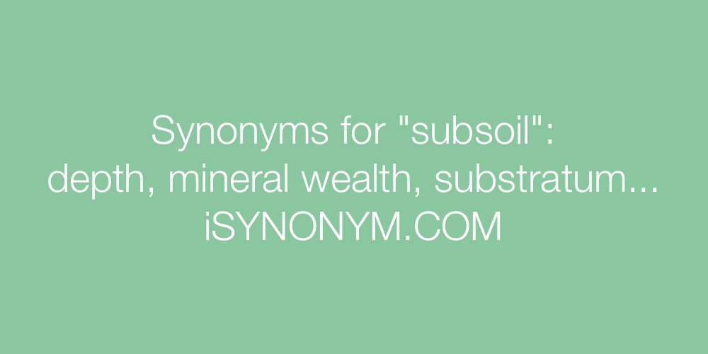Synonyms subsoil