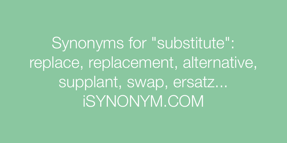 Synonyms substitute