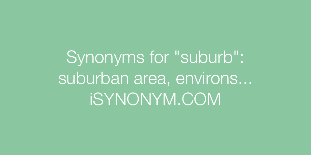 Synonyms suburb