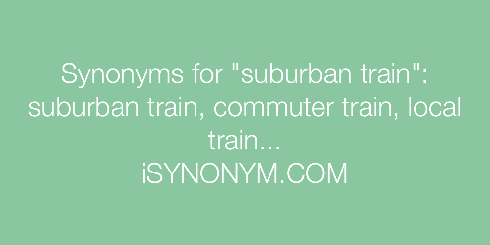 Synonyms suburban train