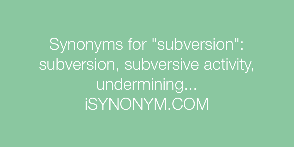Synonyms subversion