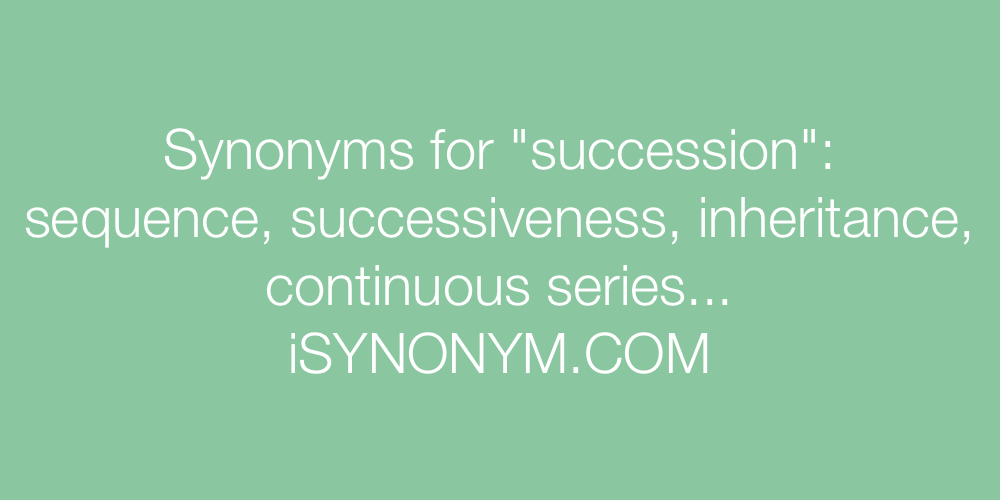 Synonyms succession