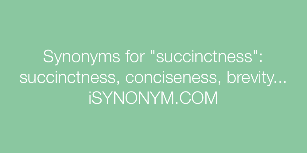 Synonyms succinctness