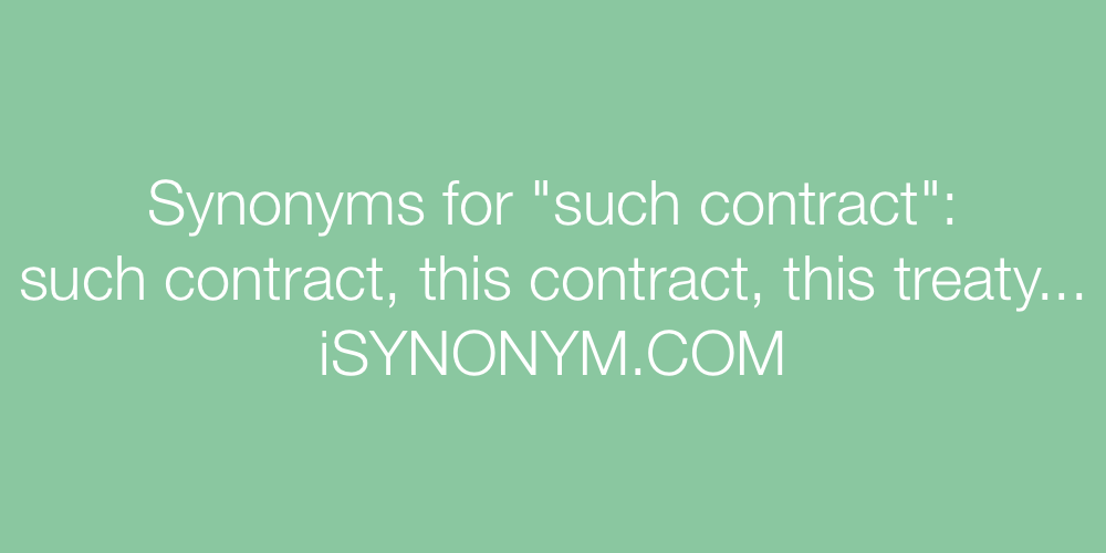 Synonyms such contract