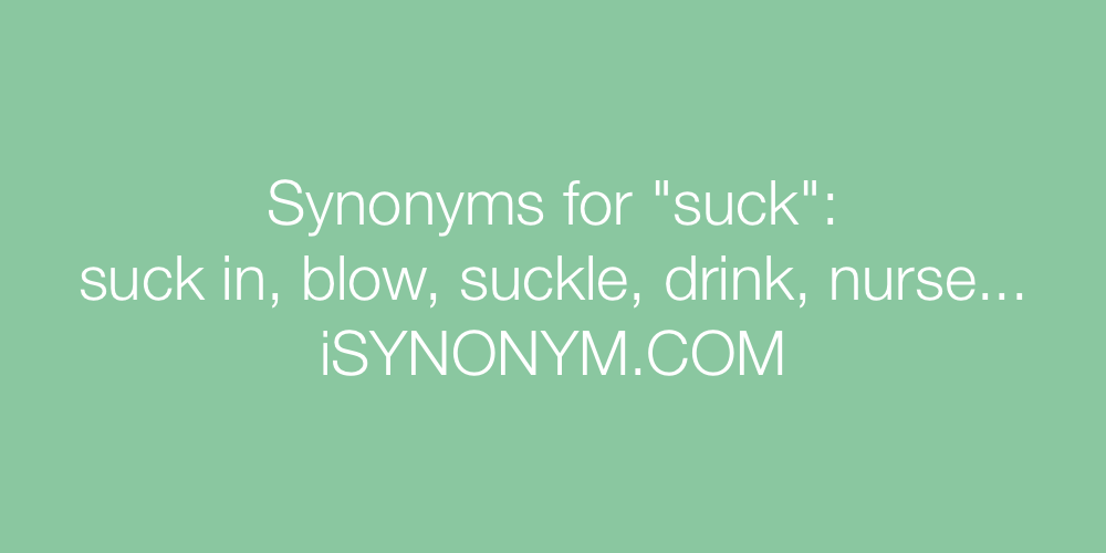Synonyms suck