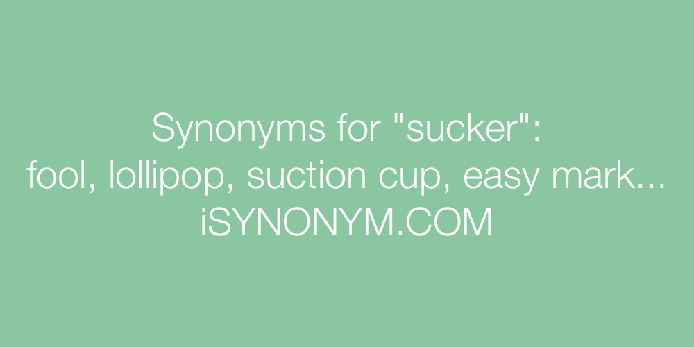 Synonyms sucker