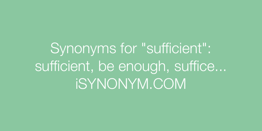 Synonyms sufficient