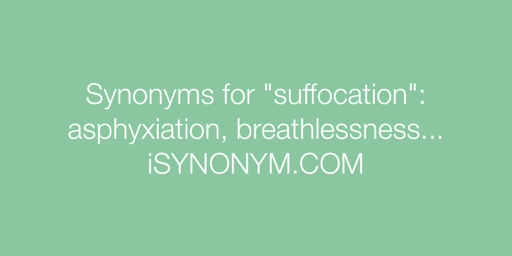 Synonyms suffocation