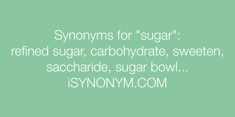 Synonyms sugar
