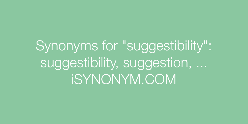 Synonyms suggestibility