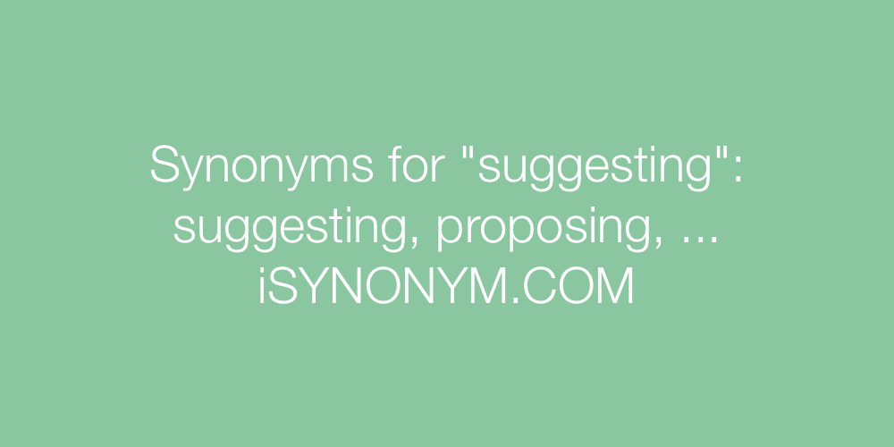 Synonyms suggesting
