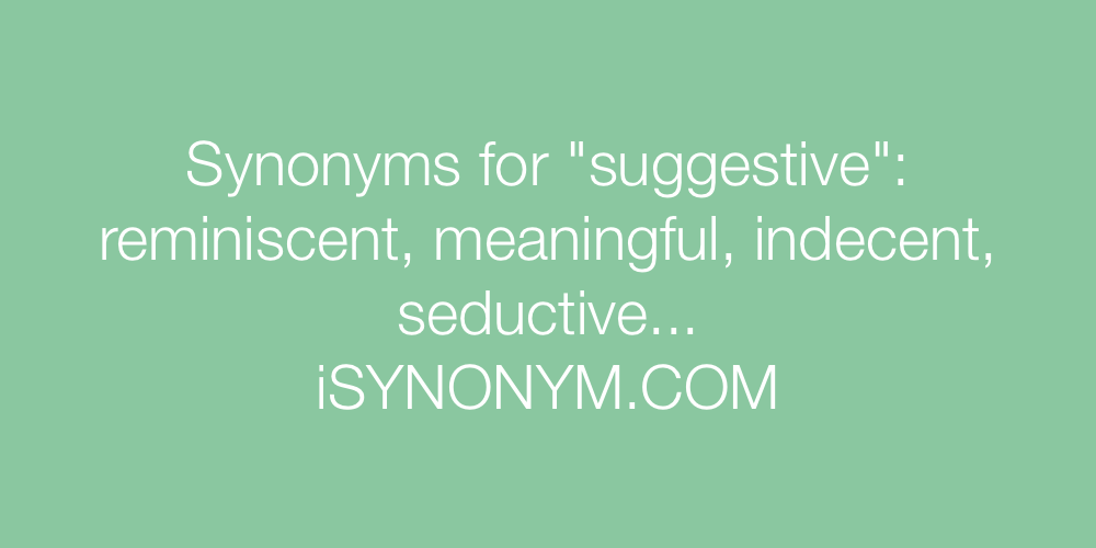 Synonyms suggestive