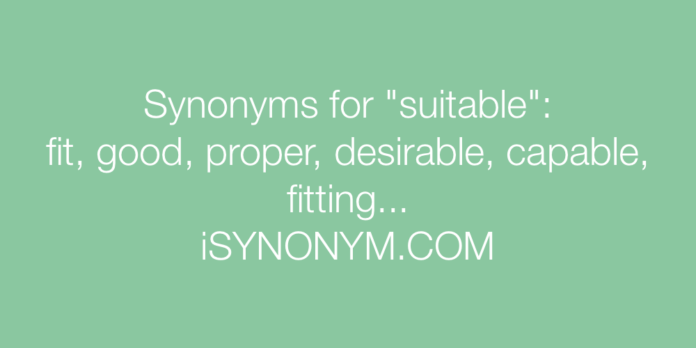 Synonyms suitable