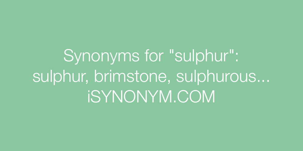 Synonyms sulphur