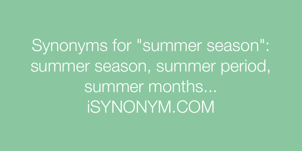 Synonyms summer season