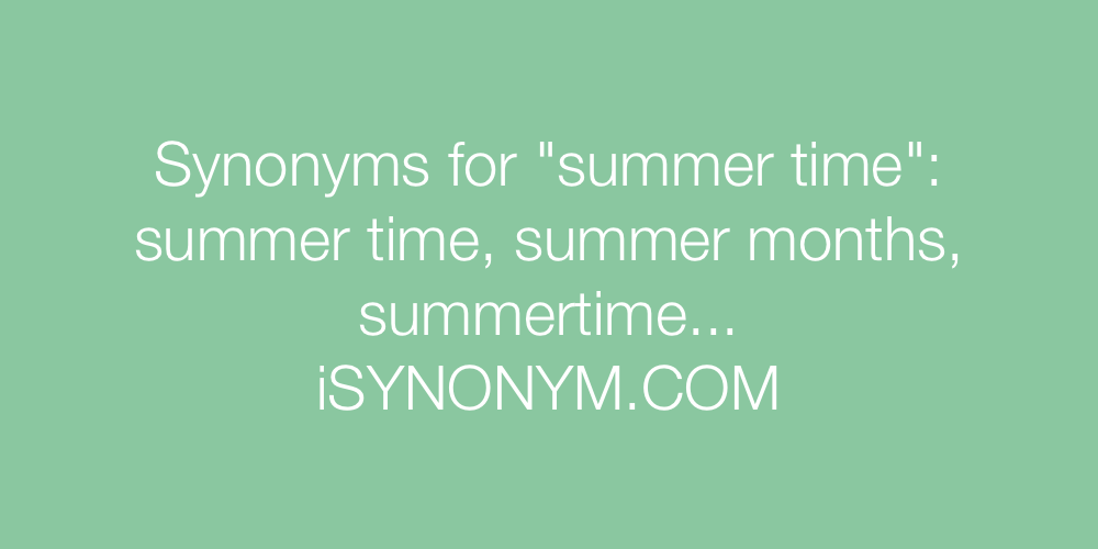 Synonyms summer time