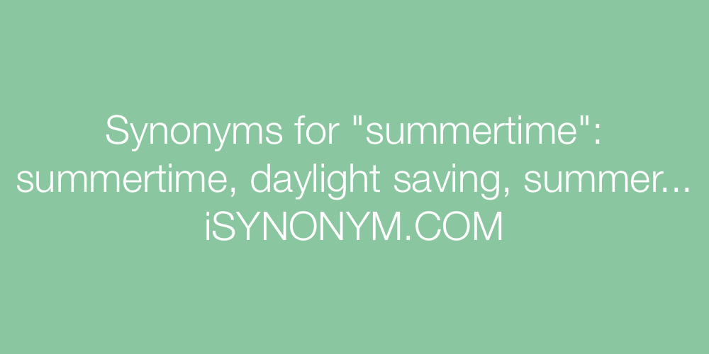 Synonyms summertime