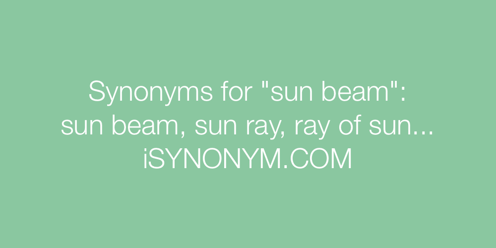 Synonyms sun beam