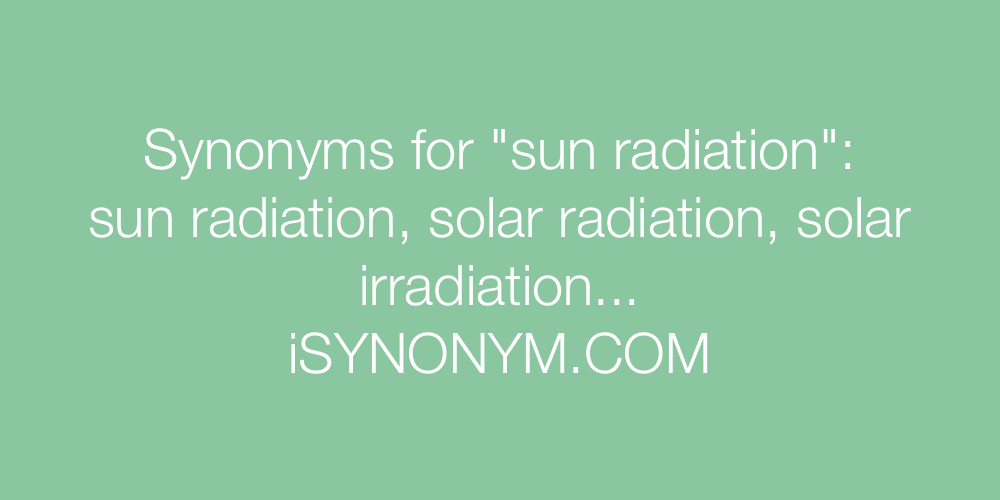Synonyms sun radiation