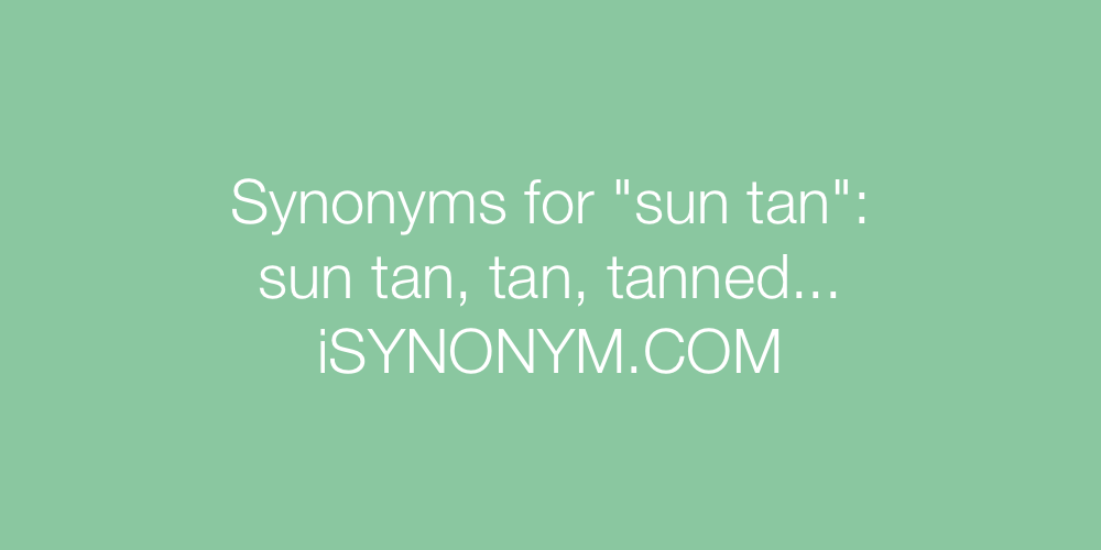 Synonyms sun tan